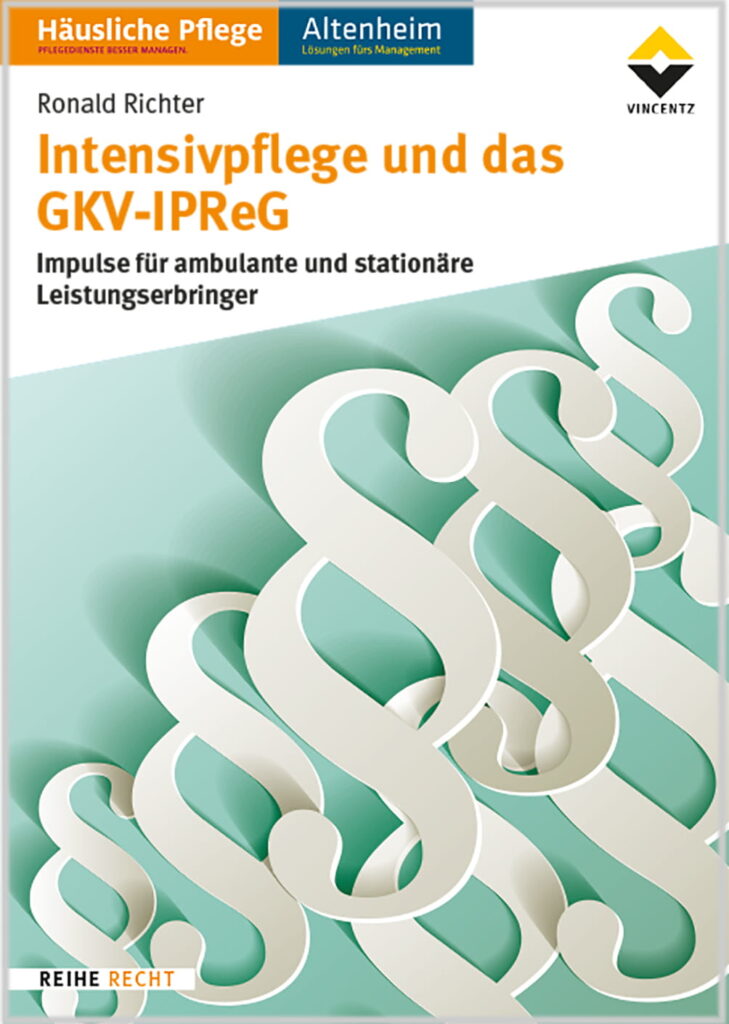 Intensivpflege und das GKV-IPReG